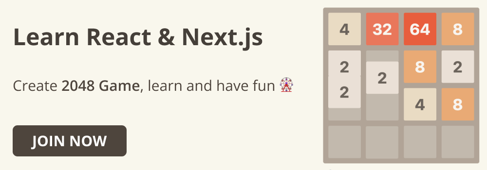 Learn Next.js and React 19 to Create 2048 Game From Scratch